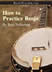 how to practice banjo