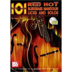 101 Red Hot Bluegrass Mandolin Licks and Solos