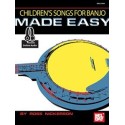 Childrens Songs for Banjo Made Easy  -  By Ross Nickerson