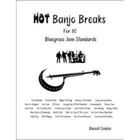 Hot Banjo Breaks for 30 Bluegrass Jam Standards