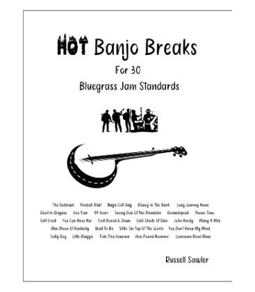 Hot Banjo Breaks for 30 Bluegrass Jam Standards